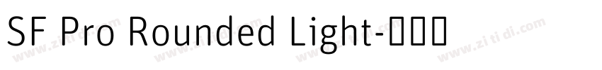 SF Pro Rounded Light字体转换